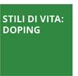 Stili di vita: doping